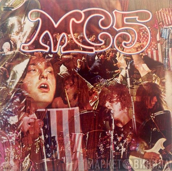 MC5 - Kick Out The Jams
