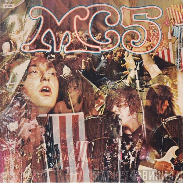MC5 - Kick Out The Jams