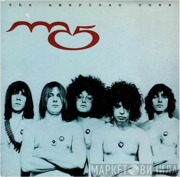 MC5  - The American Ruse