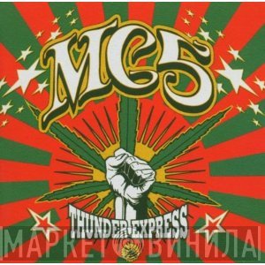 MC5 - Thunder Express