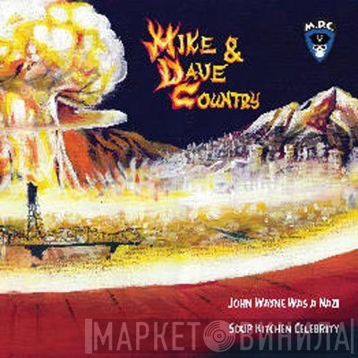 MDC  / No Red Flags  - Mike & Dave Country