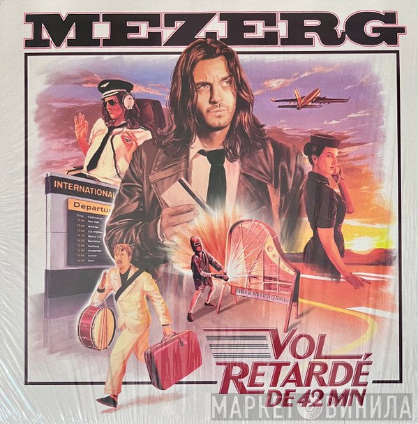 MEZERG - Vol Retardé De 42 Mn