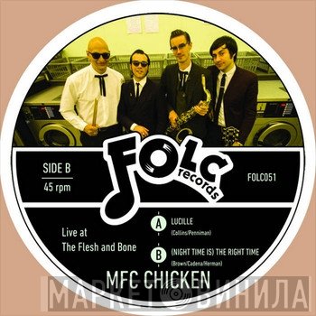 MFC Chicken - Live At The Flesh And Bone