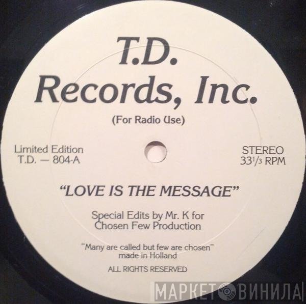 MFSB / The Chi-Lites  - Love Is The Message / My First Mistake