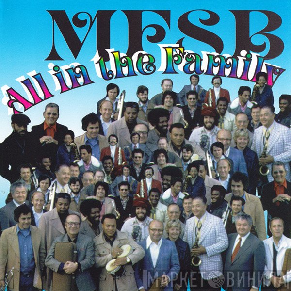 MFSB - All In The Family