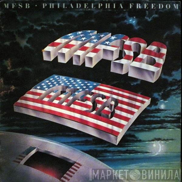 MFSB  - Philadelphia Freedom