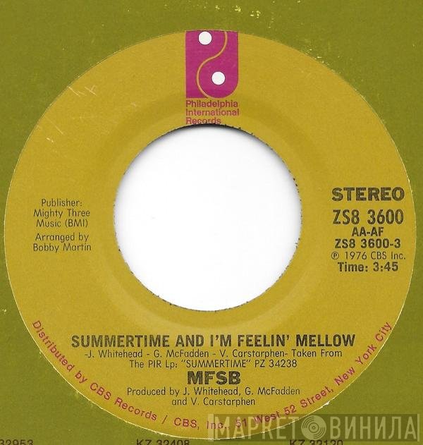 MFSB - Summertime And I'm Feelin' Mellow