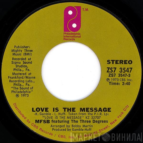 MFSB, The Three Degrees - Love Is The Message