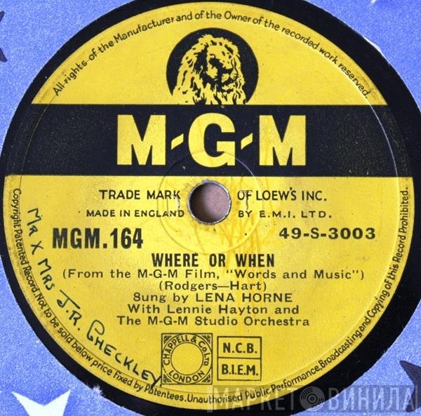 MGM Studio Orchestra, Lena Horne, Lennie Hayton - Where Or When / The Lady Is A Tramp