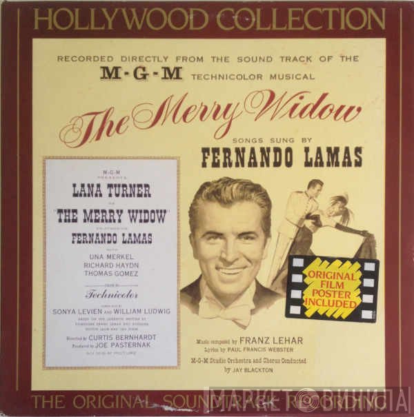 MGM Studio Orchestra, Franz Lehár, Jay Blackton, MGM Studio Chorus, Fernando Lamas - The Merry Widow