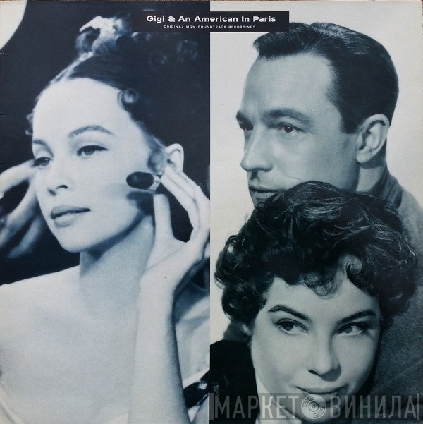 MGM Studio Orchestra - Gigi & An American In Paris (Original MGM Soundtrack Recordings)