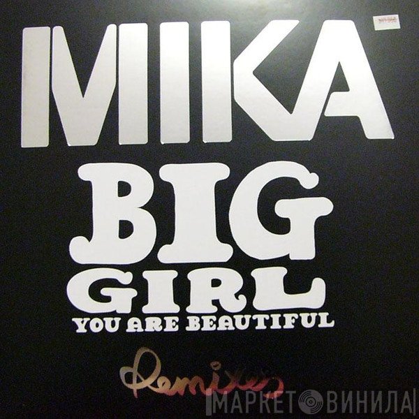 MIKA  - Big Girl (You Are Beautiful) - Remixes