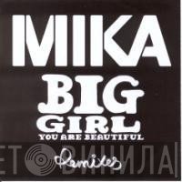MIKA  - Big Girl (You Are Beautiful)