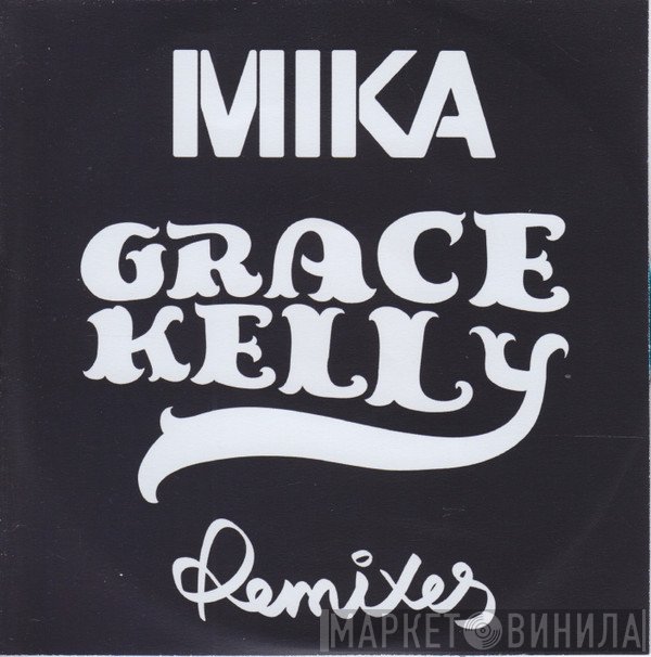 MIKA  - Grace Kelly Remixes