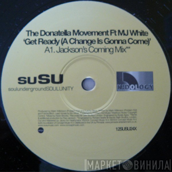 MJ White, Donatella Movement - Get Ready (A Change Is Gonna Come)
