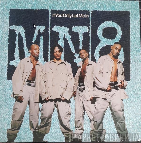 MN8  - If You Only Let Me In