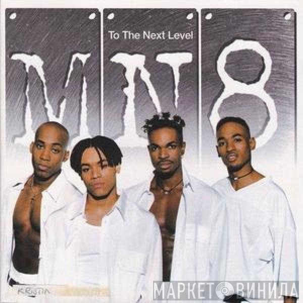 MN8  - To The Next Level