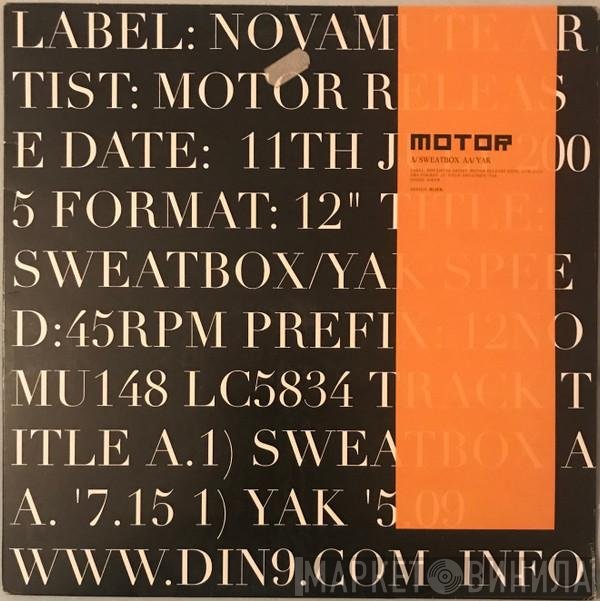 MOTOR   - Sweatbox / Yak