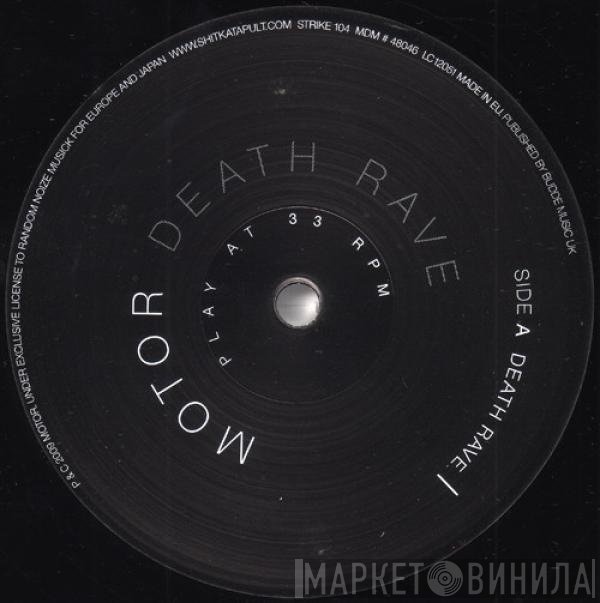 MOTOR   - Death Rave
