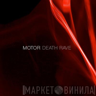 MOTOR   - Death Rave