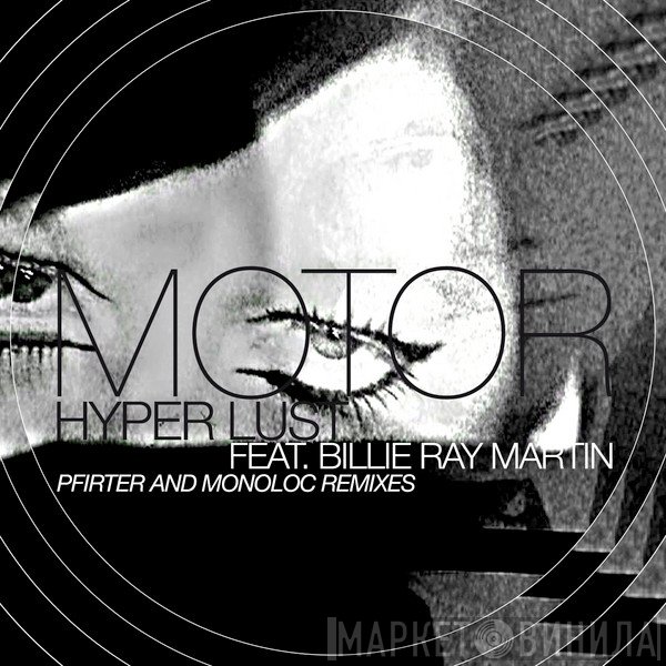 MOTOR  Feat. Billie Ray Martin  - Hyper Lust