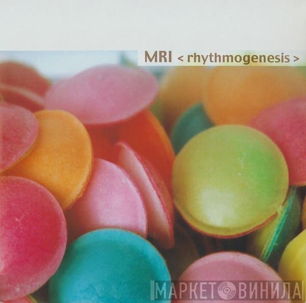 MRI  - Rhythmogenesis