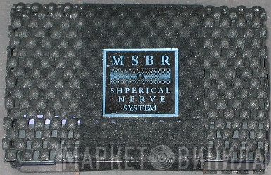 MSBR  - Spherical Nerve System