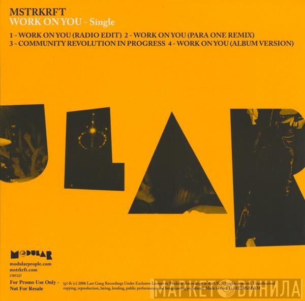 MSTRKRFT  - Work On You