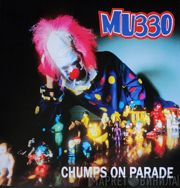 MU330 - Chumps On Parade