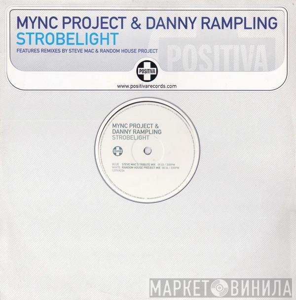 MYNC Project & Danny Rampling  - Strobelight