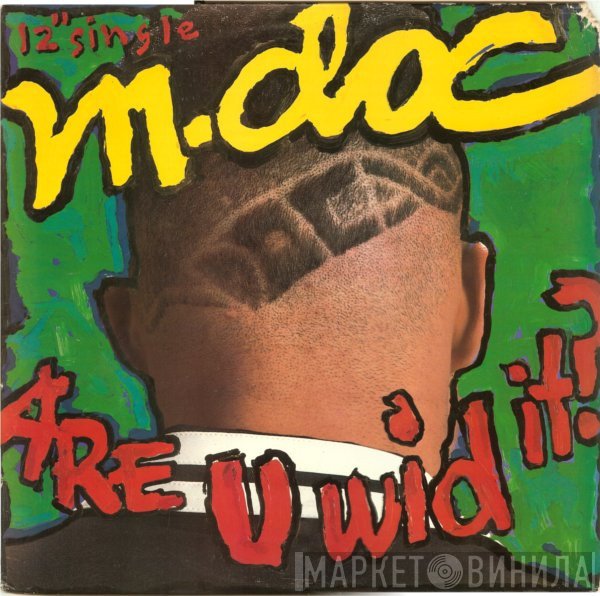 M. Doc - Are U Wid It?