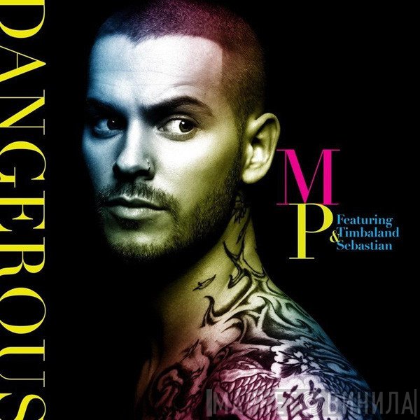 M. Pokora Featuring Timbaland & Sebastian   - Dangerous