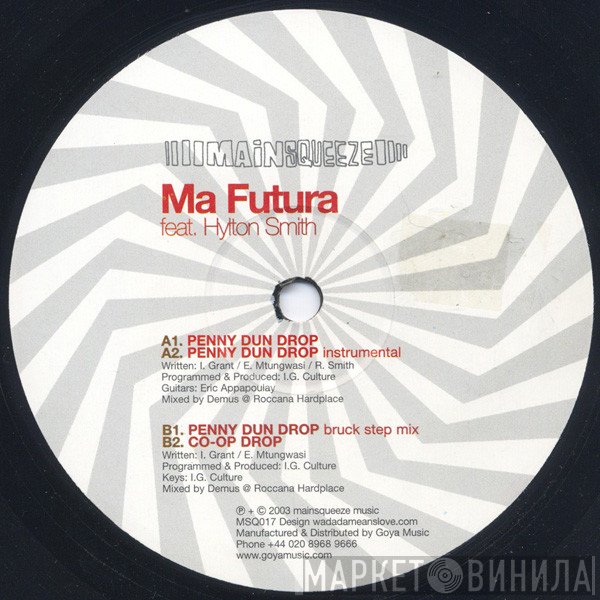 Ma Futura, Hylton Smythe - Penny Dun Drop