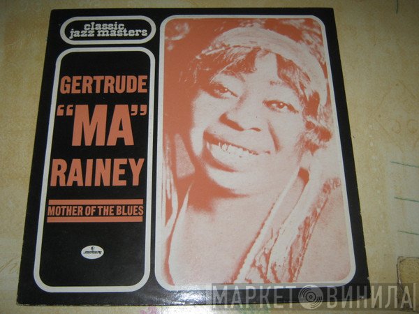 Ma Rainey - Mother Of The Blues Volume