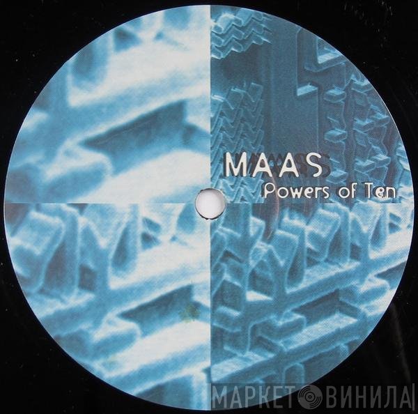 Maas - Powers Of Ten