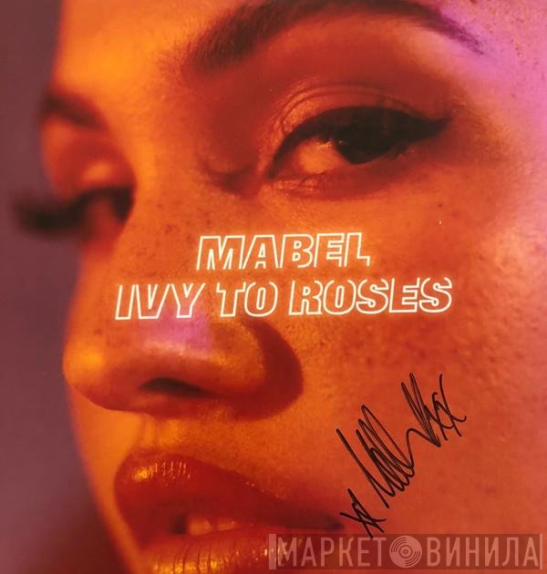 Mabel   - Ivy To Roses