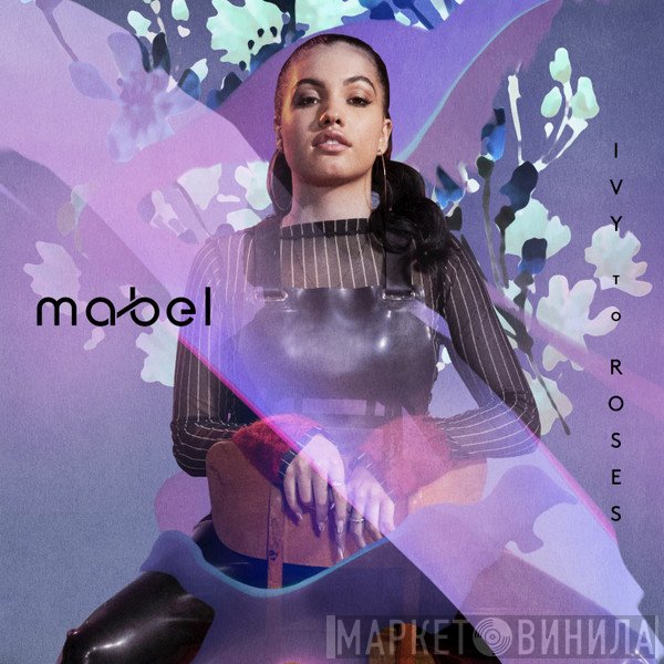 Mabel   - Ivy To Roses