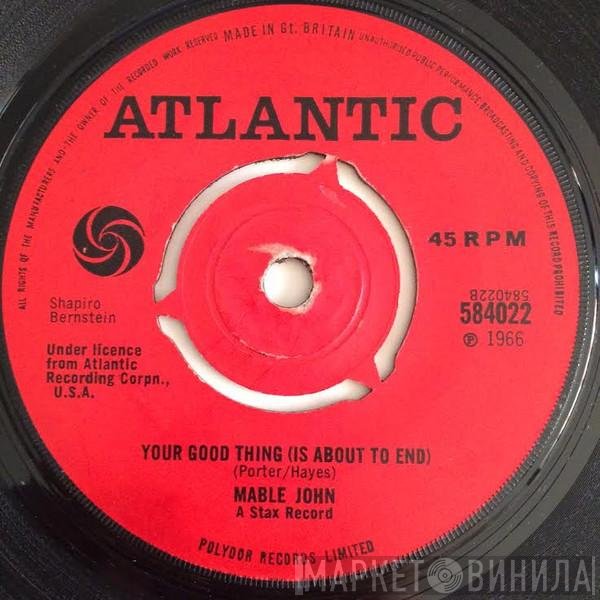Mable John - It's Catching / Your Good Thing (Is About To End)