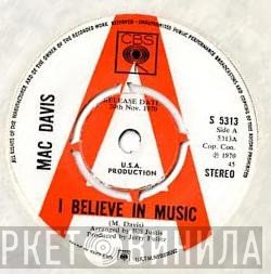 Mac Davis  - I Believe In Music