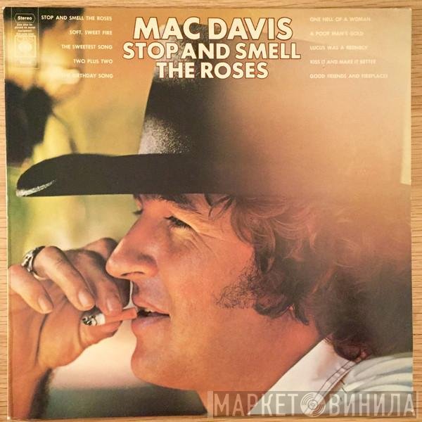 Mac Davis - Stop And Smell The Roses