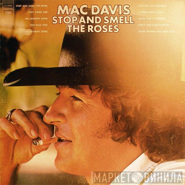 Mac Davis  - Stop And Smell The Roses