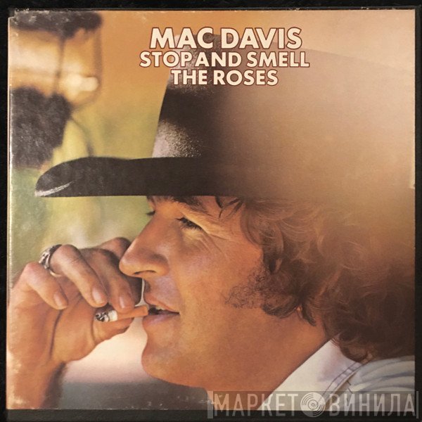 Mac Davis  - Stop And Smell The Roses