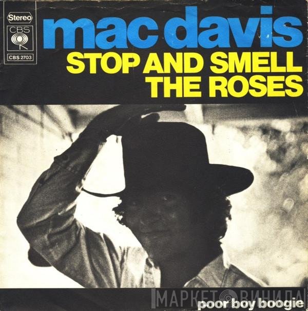 Mac Davis  - Stop And Smell The Roses
