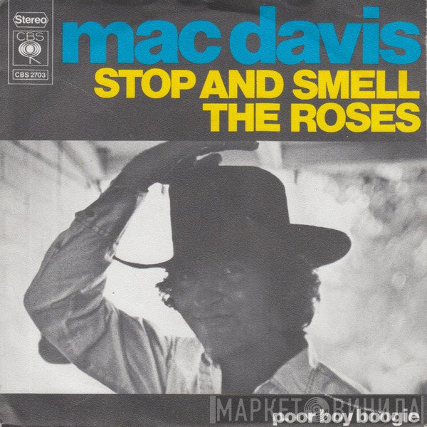 Mac Davis  - Stop And Smell The Roses