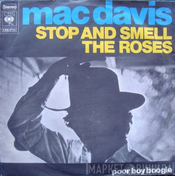 Mac Davis  - Stop And Smell The Roses