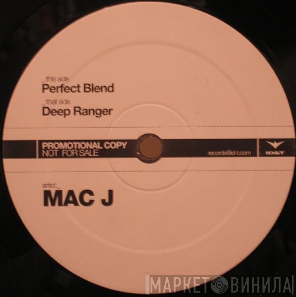 Mac J  - Perfect Blend / Deep Ranger