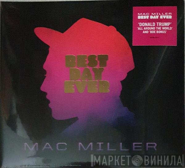 Mac Miller  - Best Day Ever