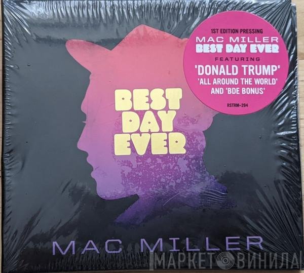 Mac Miller  - Best Day Ever