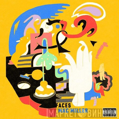 Mac Miller  - Faces