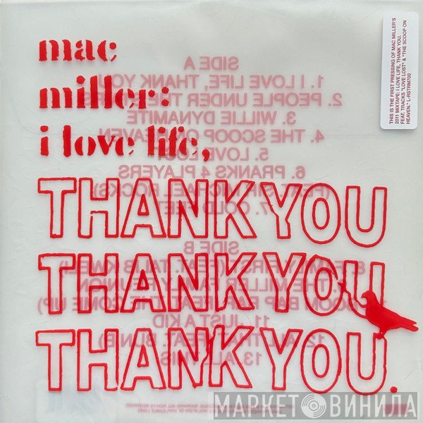 Mac Miller - I Love Life, Thank You
